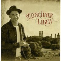Münchner Leben Münchner Leben